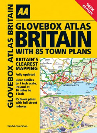 Carte AA Glovebox Atlas Britain with 85 Town Plans Aa Publishing