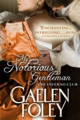 Kniha My Notorious Gentleman Gaelen Foley