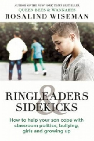 Kniha Ringleaders and Sidekicks Rosalind Wiseman
