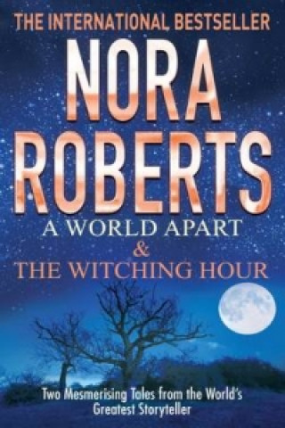 Книга World Apart & The Witching Hour Nora Roberts