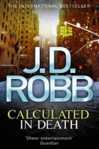 Kniha Calculated in Death J. D. Robb