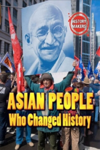 Kniha Asian People Who Changed History Adam Sutherland