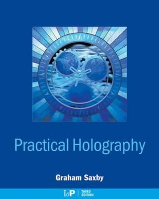 Carte Practical Holography Graham Saxby