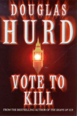 Kniha Vote To Kill Douglas Hurd
