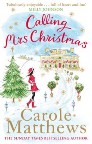 Könyv Calling Mrs Christmas Carole Matthews