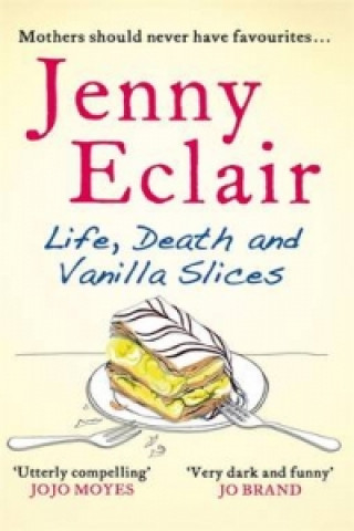 Książka Life, Death and Vanilla Slices Jenny Eclair