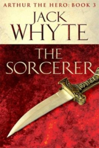 Kniha Sorcerer Jack Whyte