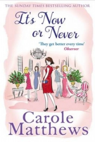Könyv It's Now or Never Carole Matthews