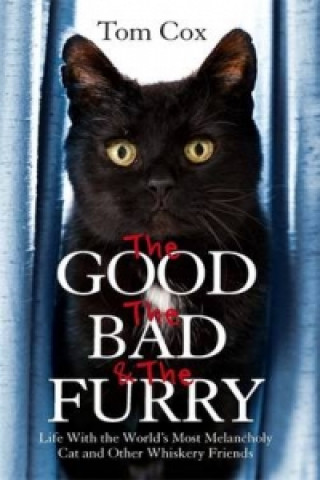 Book Good, The Bad and The Furry Tom Cox