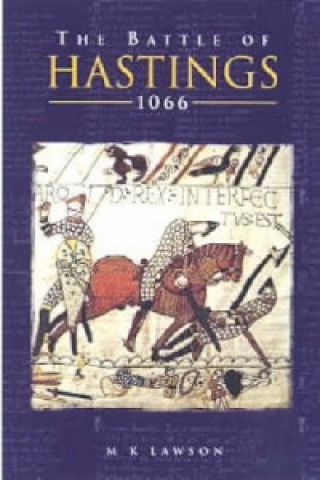 Libro Battle of Hastings 1066 M K Lawson