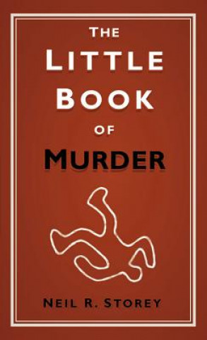 Kniha Little Book of Murder Neil R Storey