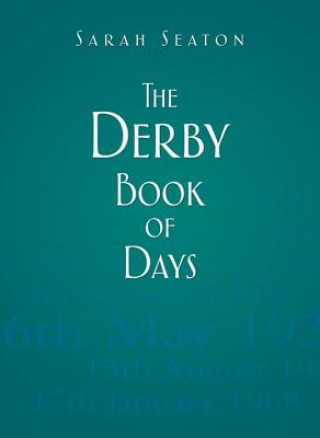 Kniha Derby Book of Days Sarah Seaton