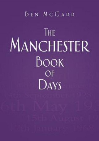 Książka Manchester Book of Days Ben Mcgarr