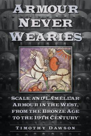 Buch Armour Never Wearies Timothy Dawson