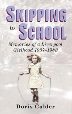 Книга Skipping to School Doris Calder