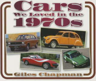 Carte Cars We Loved in the 1970s Giles Chapman