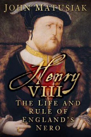 Buch Henry VIII John Matusiak