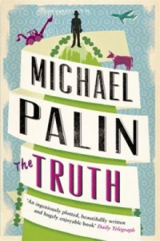 Könyv Truth Michael Palin
