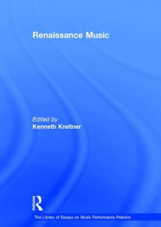 Книга Renaissance Music Kenneth Kreitner