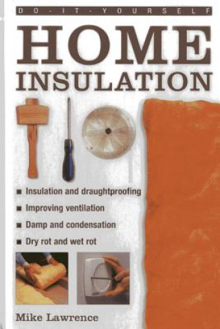 Βιβλίο Do-it-yourself Home Insulation Mike Lawrence