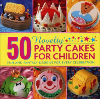 Carte 50 Novelty Party Cakes for Children Sue Maggs