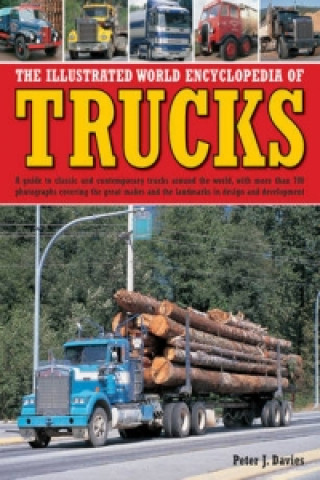 Книга Illustrated World Encyclopedia of Trucks Peter J Davies