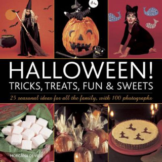 Buch Halloween! Tricks, Treats, Fun & Sweets Morgana De Ville