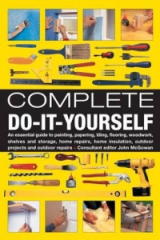 Kniha Complete Do-it-yourself John McGowan