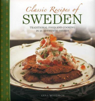 Könyv Classic Recipes of Sweden Anna Mosesson