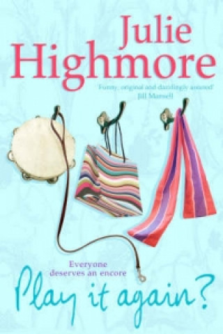 Kniha Play it Again? Julie Highmore