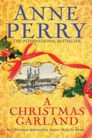 Könyv Christmas Garland (Christmas Novella 10) Anne Perry