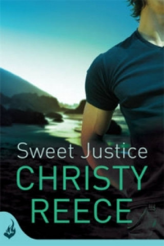 Книга Sweet Justice: Last Chance Rescue Book 7 Christy Reece