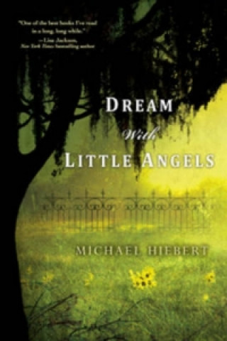 Kniha Dream with Little Angels Michaell Hievert