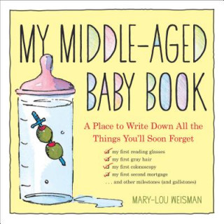 Könyv My Middle-aged Baby Book Mary Lou Weisman