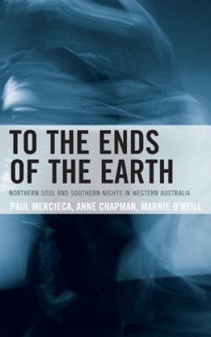 Book To the Ends of the Earth Paul Mercieca