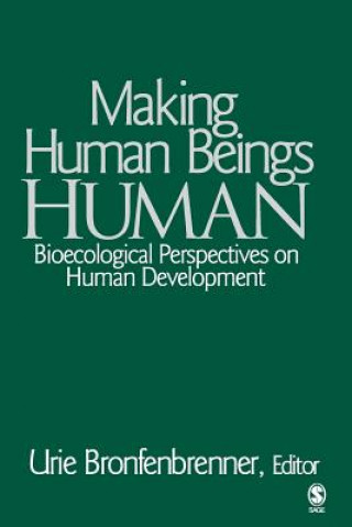 Könyv Making Human Beings Human Urie Bronfenbrenner