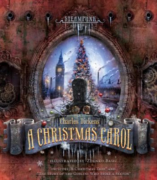 Книга Steampunk: Charles Dickens A Christmas Carol Basic Zdenko