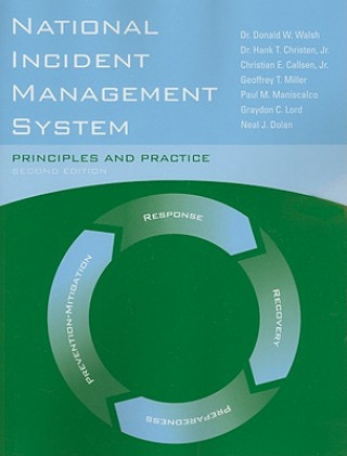 Kniha National Incident Management System: Principles And Practice Donald W Walsh