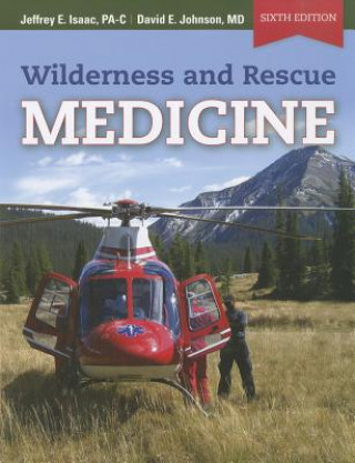 Knjiga Wilderness And Rescue Medicine Isaac