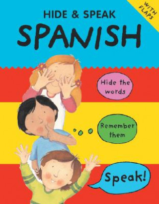 Livre Hide and Speak Spanish Catherine Bruzzone