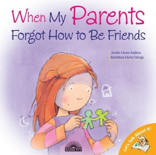 Kniha When My Parents Forgot How to be Friends Marta Fabrega