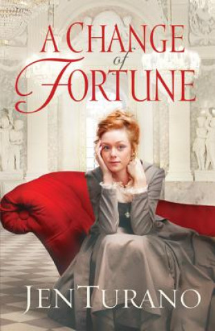 Book Change of Fortune Jen Turano