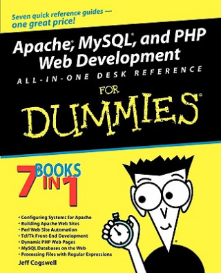 Könyv Apache, MySQL and PHP Web Development All-in-One Desk Reference for Dummies Jeff Cogswell