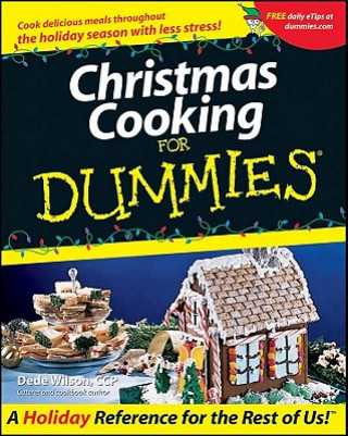 Książka Christmas Cooking For Dummies Dede Wilson