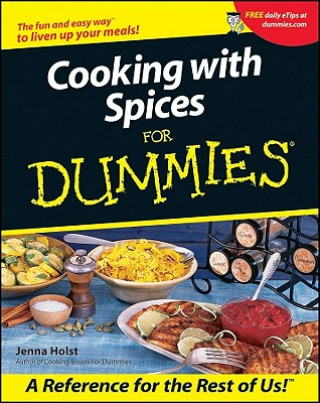 Kniha Cooking with Spices for Dummies Jenna Holst