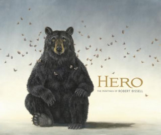 Carte Hero the Paintings of Robert Bissell Robert Bissell