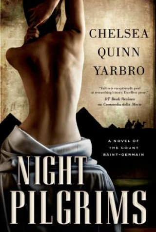 Kniha Night Pilgrims Chelsea Quinn Yarbro
