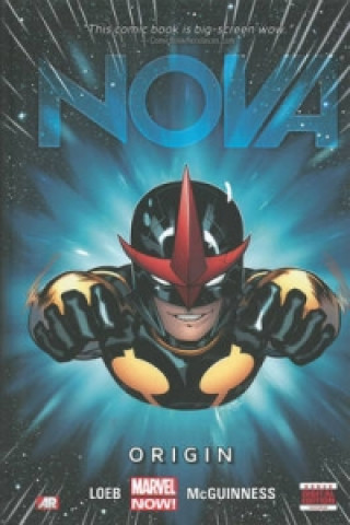 Könyv Nova - Volume 1: Origin (marvel Now) Jeph Loeb