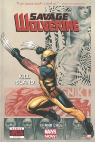 Kniha Savage Wolverine - Volume 1: Kill Island (marvel Now) Frank Cho