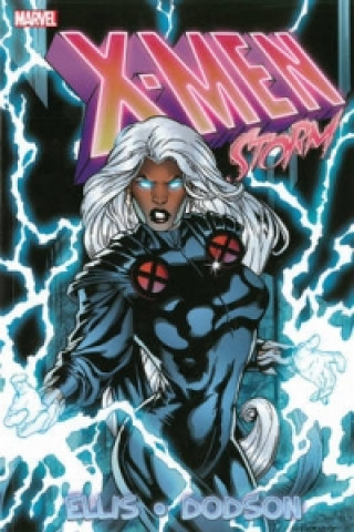 Buch X-men: Storm By Warren Ellis & Terry Dodson Ellis Warren